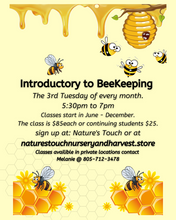 Load image into Gallery viewer, Intro to Bee Class. TUESDAY, August 15th  6:30-8pm